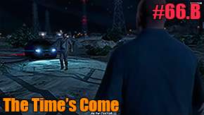 GTA 5 Walkthrough - The Time's Come